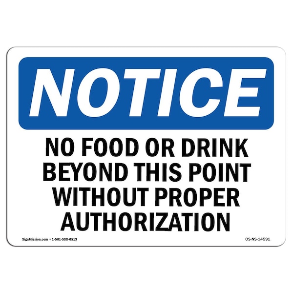 Safety Sign, OSHA Notice, 12" Height, No Food Or Drink Beyond This Point Without Sign, Landscape